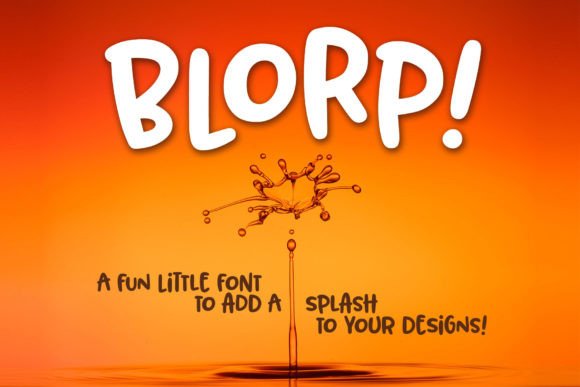 Blorp!: The Quirky Font That Came to Me in a Dream