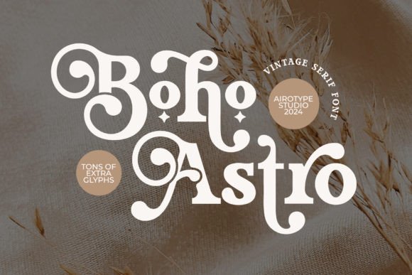 Boho Astro: Your Go-To Font for Vintage-Modern Branding