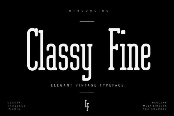 Classy Fine: The Font That Whispers Luxury