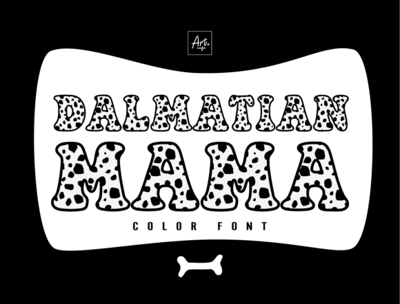 Dalmatian Mama: A Typeface That Barks with Personality