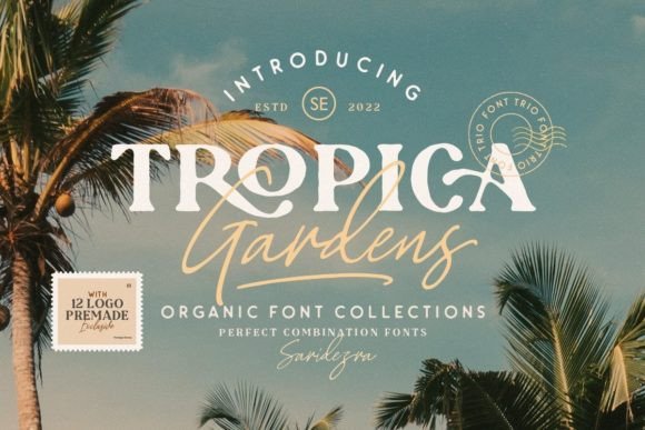 Tropica Gardens: A Font Trio for Effortless Brand Cohesion